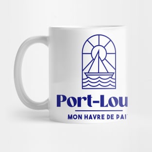 Port Louis my haven of peace - Brittany Morbihan 56 BZH Sea Mug